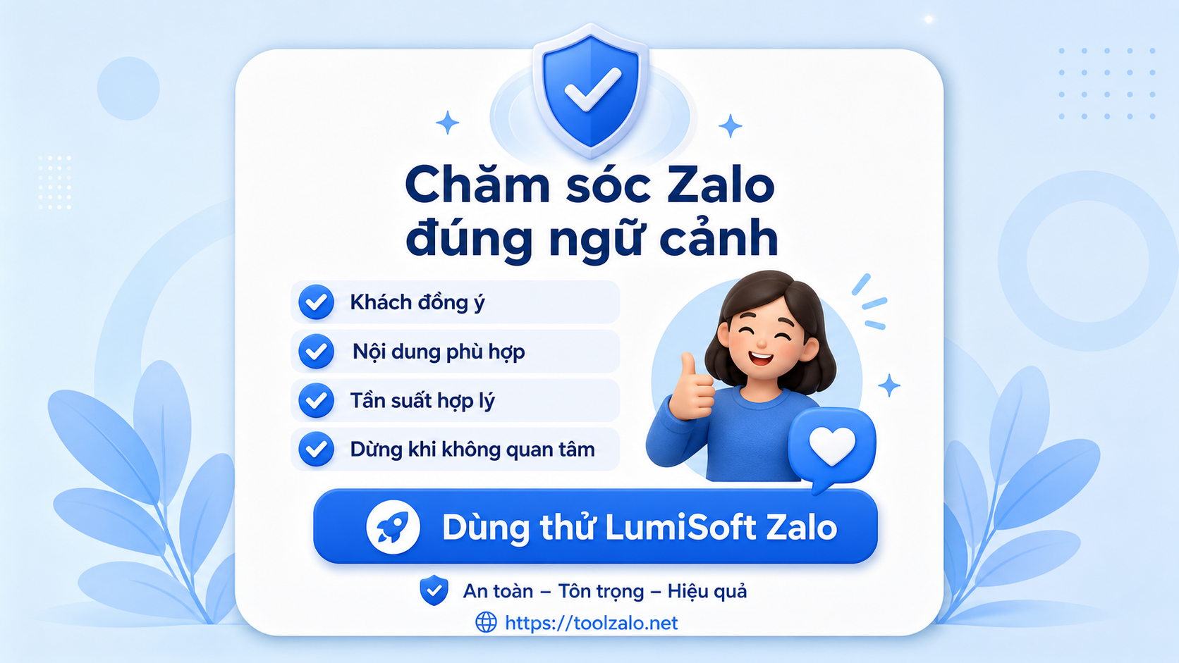 Lưu ý an toàn khi dùng tool Zalo Marketing để chăm sóc khách đúng ngữ cảnh và hợp lý